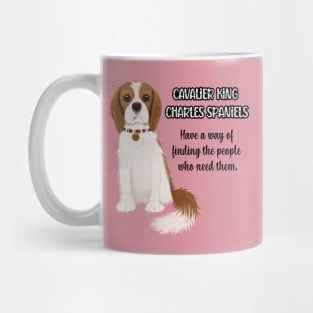 Cavaliers have a way of finding the people who need them. Blenheim Mug